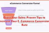Boost Your Sales: Proven Tips to Increase Your E-Commerce Conversion Rate