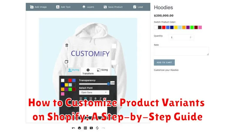How to Customize Product Variants on Shopify: A Step-by-Step Guide