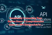 Seamlessly Connecting Your Online Store: A Comprehensive Guide to API Integration in E-Commerce